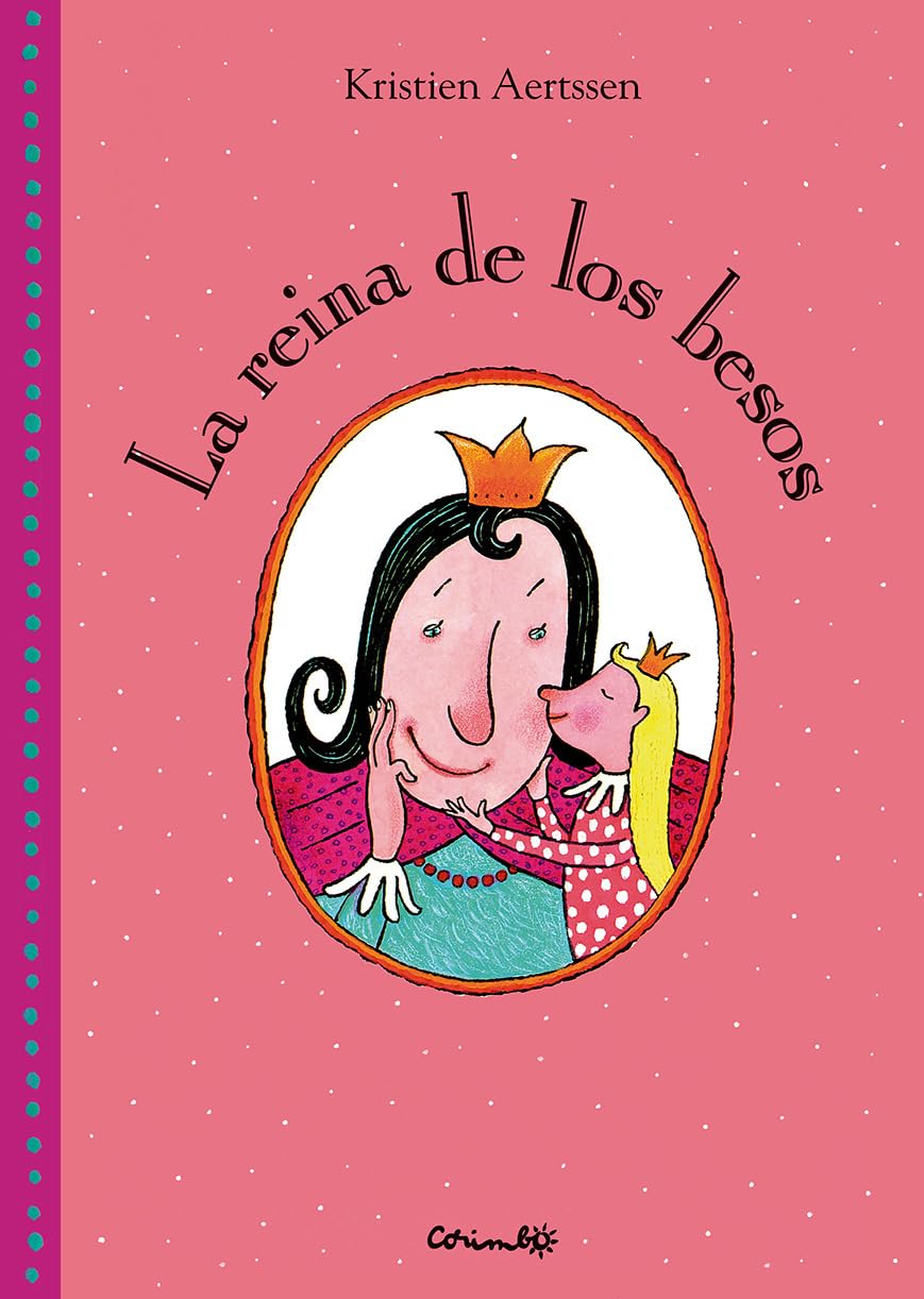 LA REINA DE LOS BESOS