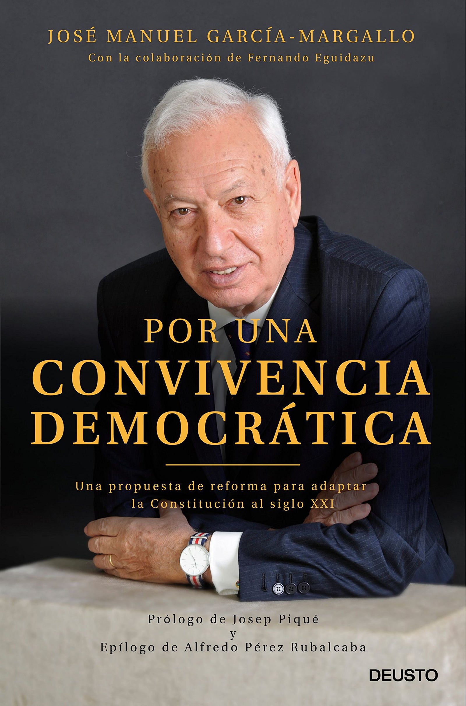 Por una convivencia democrática: Una propuesta de reforma para adaptar la Constitución al siglo XXI (Deusto)