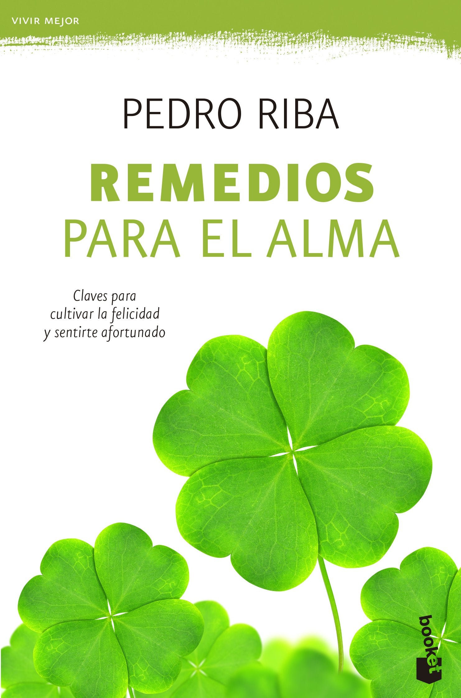 Remedios para el alma (Vivir Mejor)