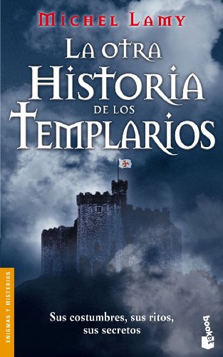 La otra historia de los Templarios (Divulgación)