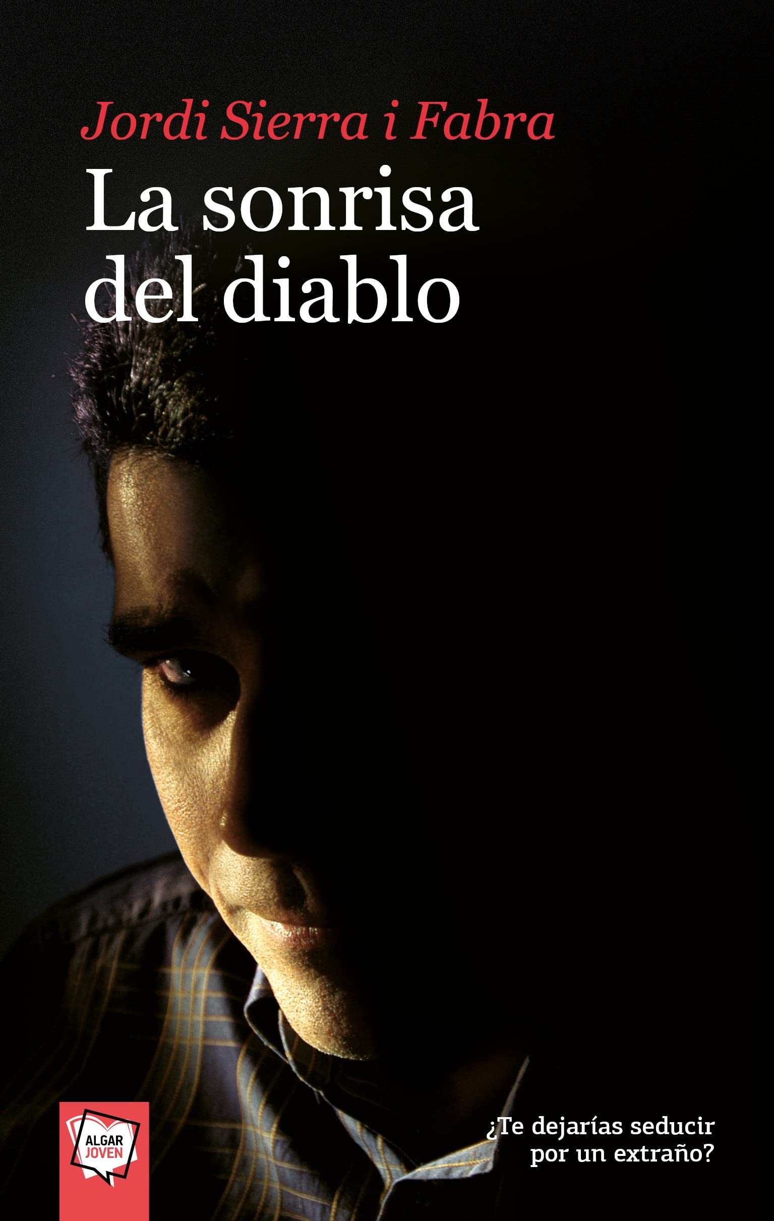 La sonrisa del diablo: 16 (Algar Joven)
