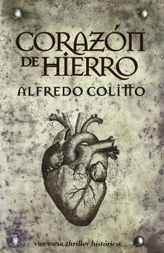 Corazón de hierro (Viceversa thriller histórico)