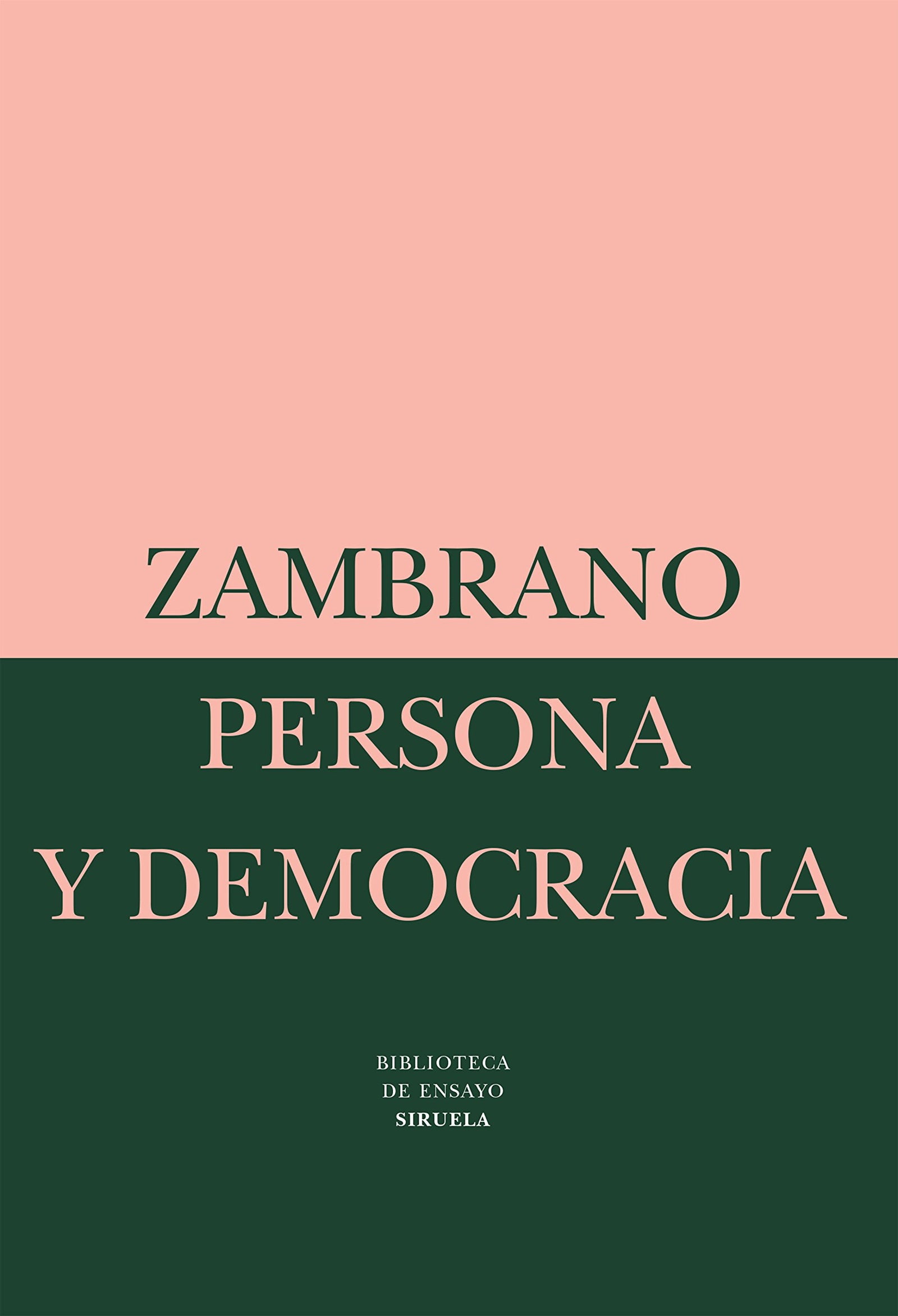 Persona y democracia: La historia sacrificial: 2 (Biblioteca de Ensayo / Serie mayor)