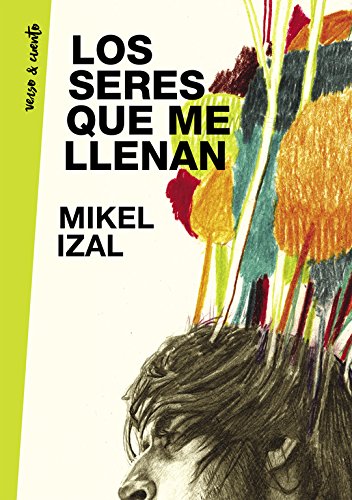 Los seres que me llenan (Verso&Cuento)