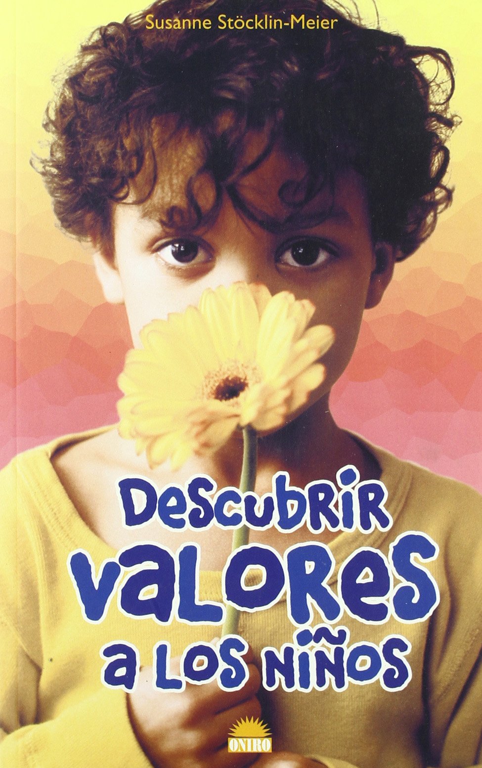 Descubrir valores a los ninos/Discovering children's values