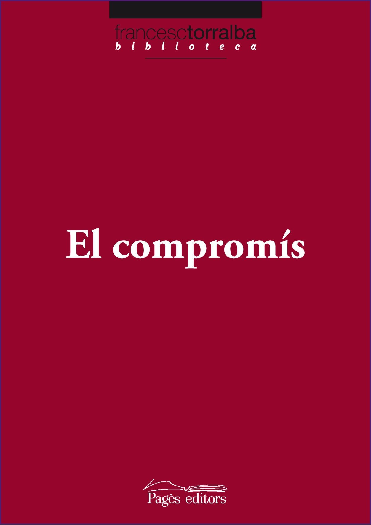 El compromís (Biblioteca Francesc Torralba)