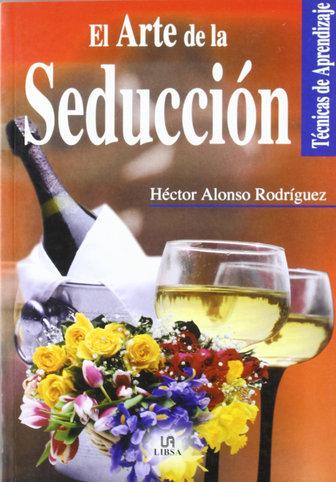 ARTE DE LA SEDUCCION,EL (SIN COLECCION)