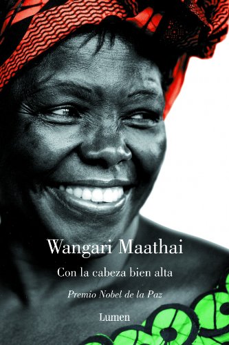 Con la cabeza bien alta (MEMORIAS Y BIOGRAFIAS)