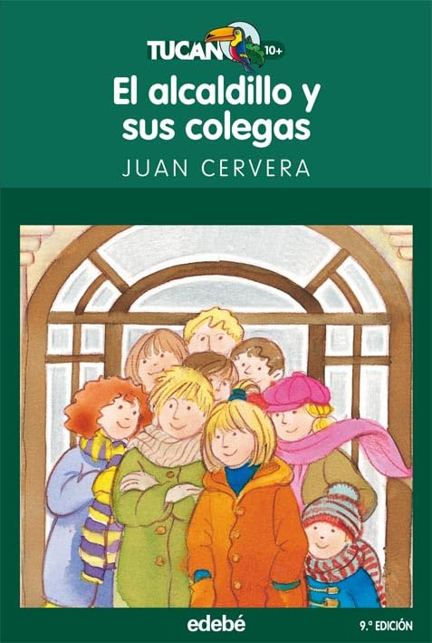 EL ALCALDILLO Y SUS COLEGAS: 30 (TUCÁN VERDE)