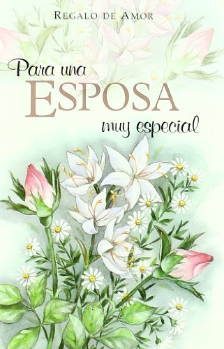 Para Una Esposa Muy Especial (Serie Regalo de Amor)