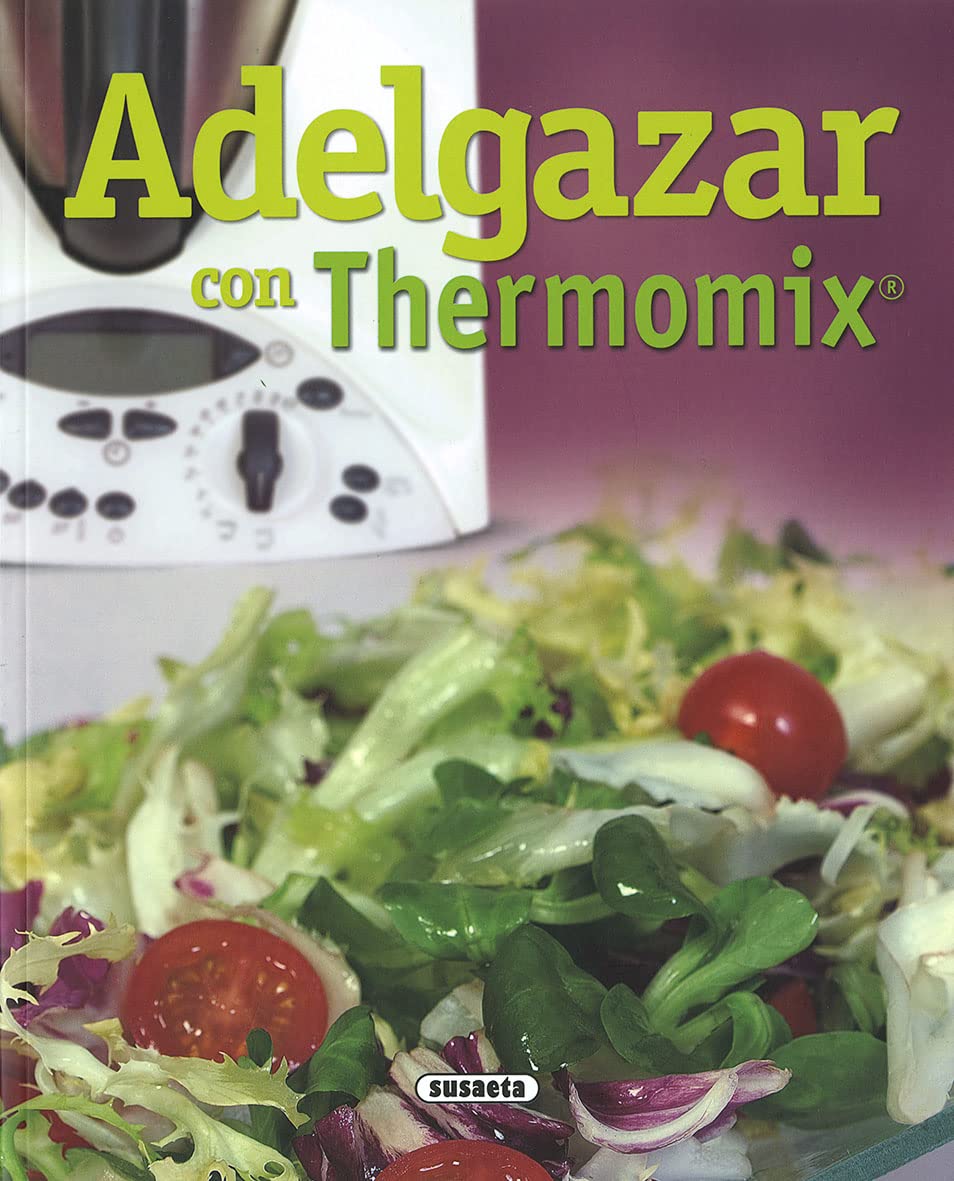 Adelgazar Con Thermomix (El rincon del paladar)