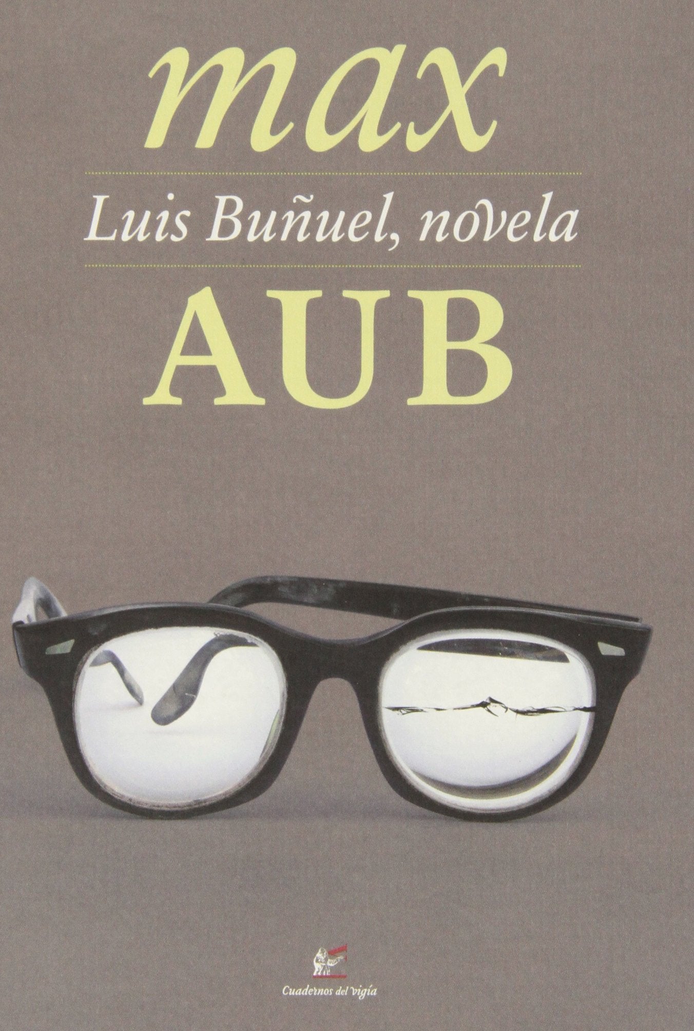 Luis Buñuel, novela