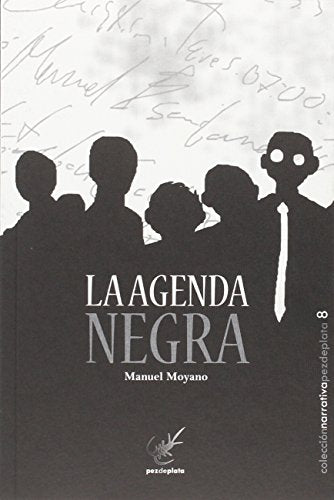La Agenda Negra: 8 (Narrativa Pez de Plata)