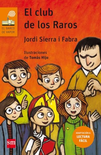 El club de los raros (Lectura Fácil): 231 (El Barco de Vapor Naranja)