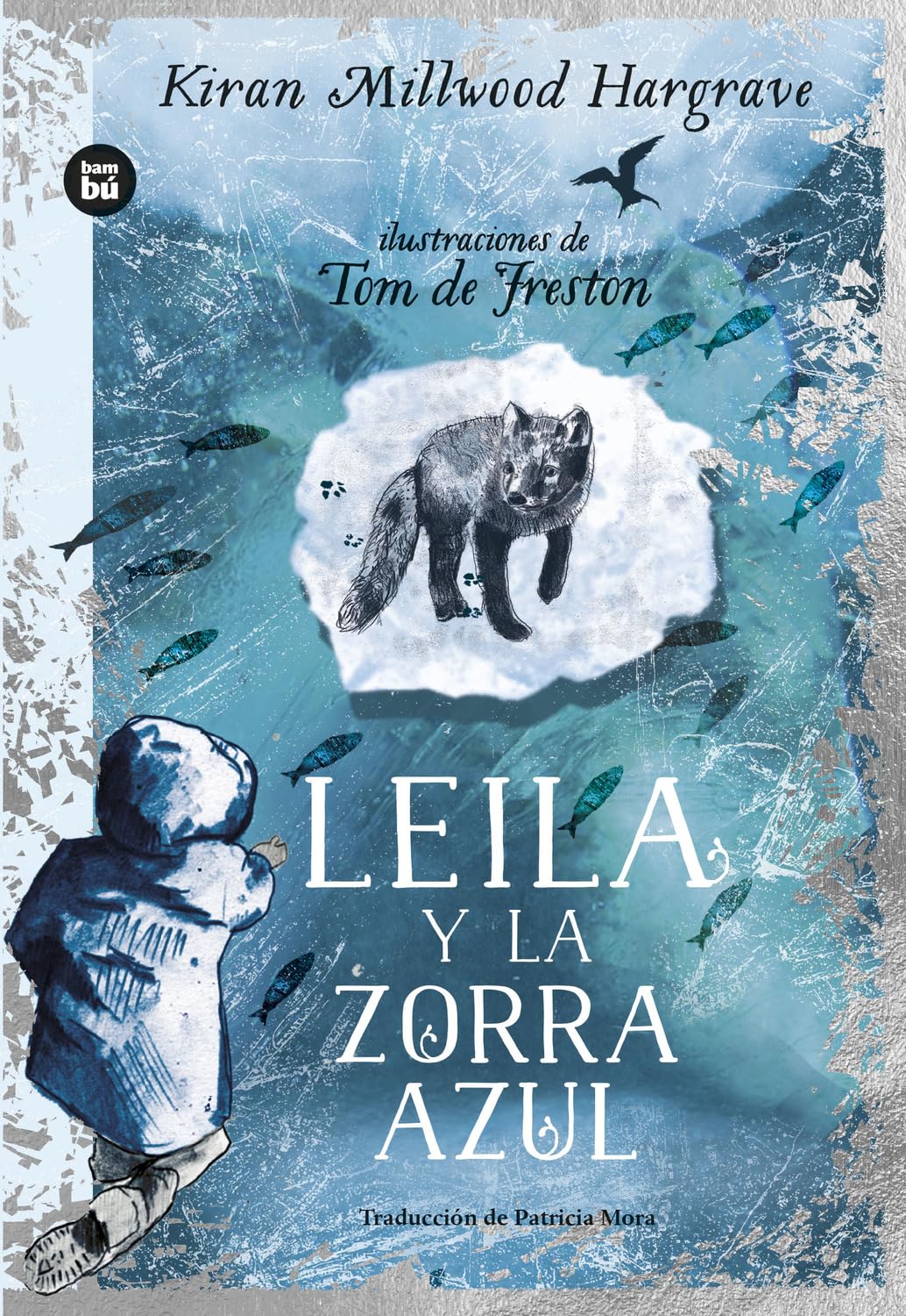 Leila y la zorra azul: 58 (Exit)