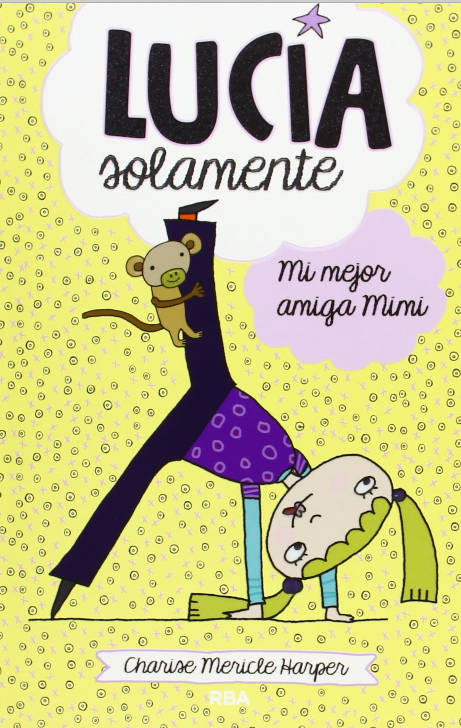 Lucía solamente 2 - Mi mejor amiga Mimi (Peques)