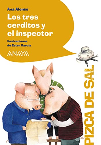 Los tres cerditos y el inspector (LITERATURA INFANTIL - Pizca de Sal)