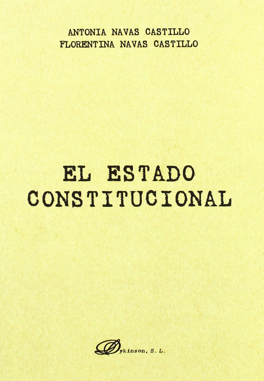 El Estado Constitucional (SIN COLECCION)