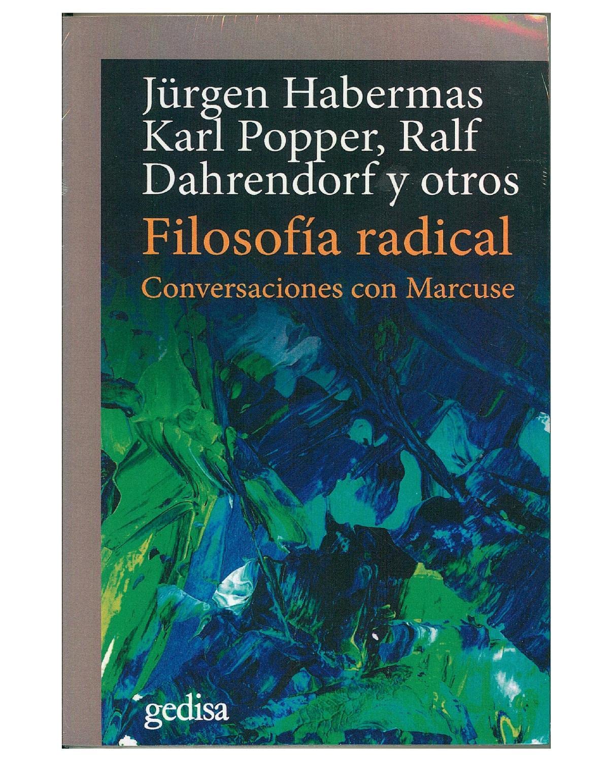Filosofía radical. Conversaciones con Marcuse: 302652 (CLA-DE-MA / Política)