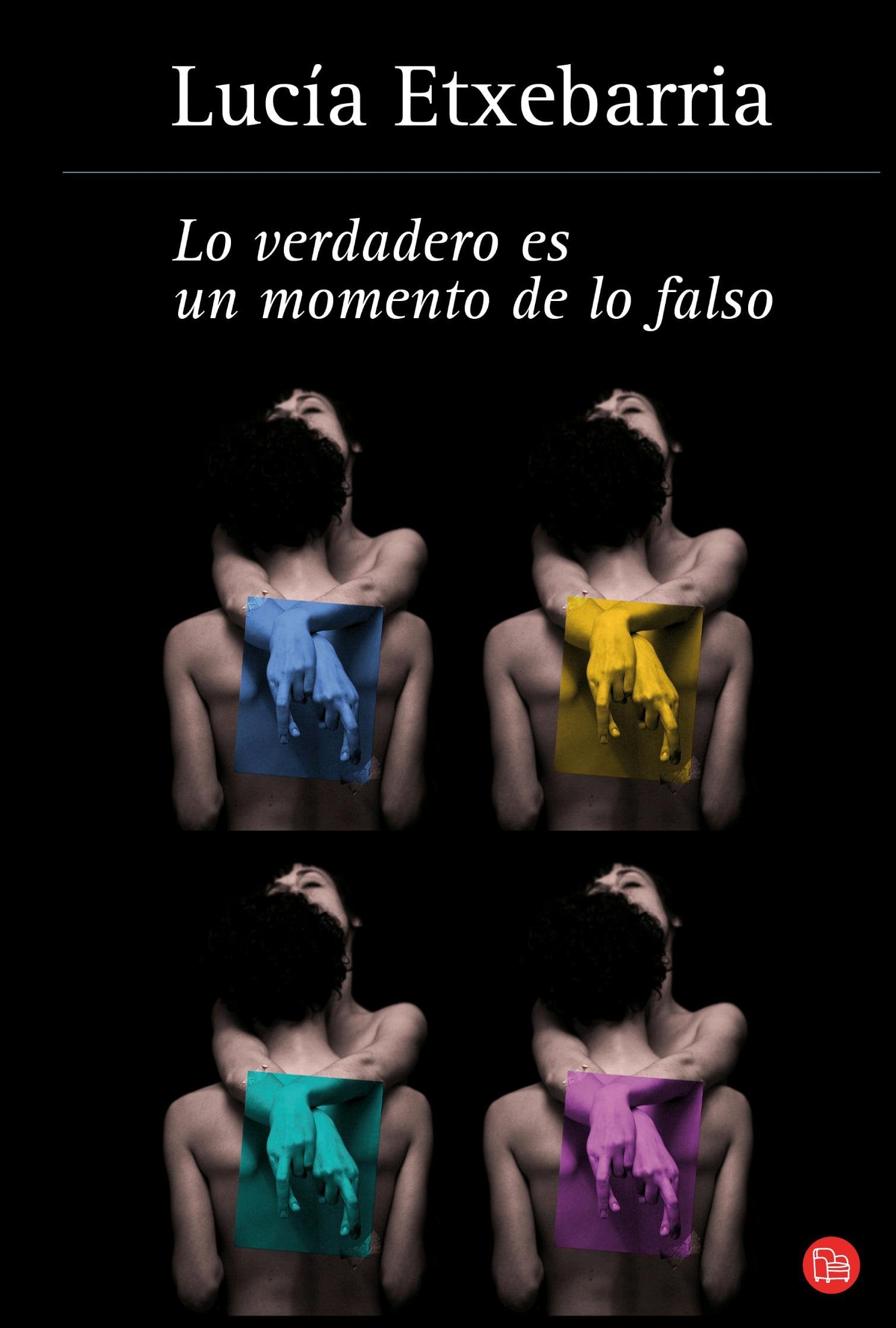Lo verdadero es un momento de lo falso (FORMATO GRANDE)
