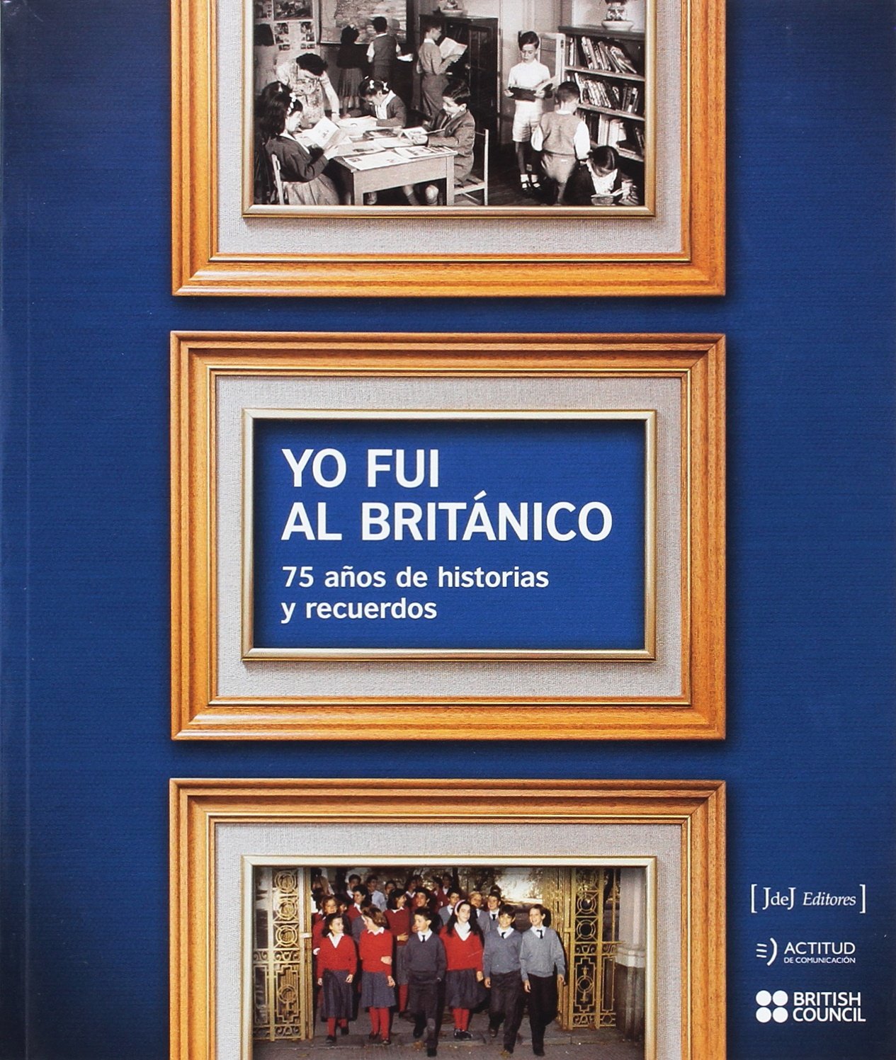 Yo fui al Británico: 75 años de historias y recuerdos (SIN COLECCION)