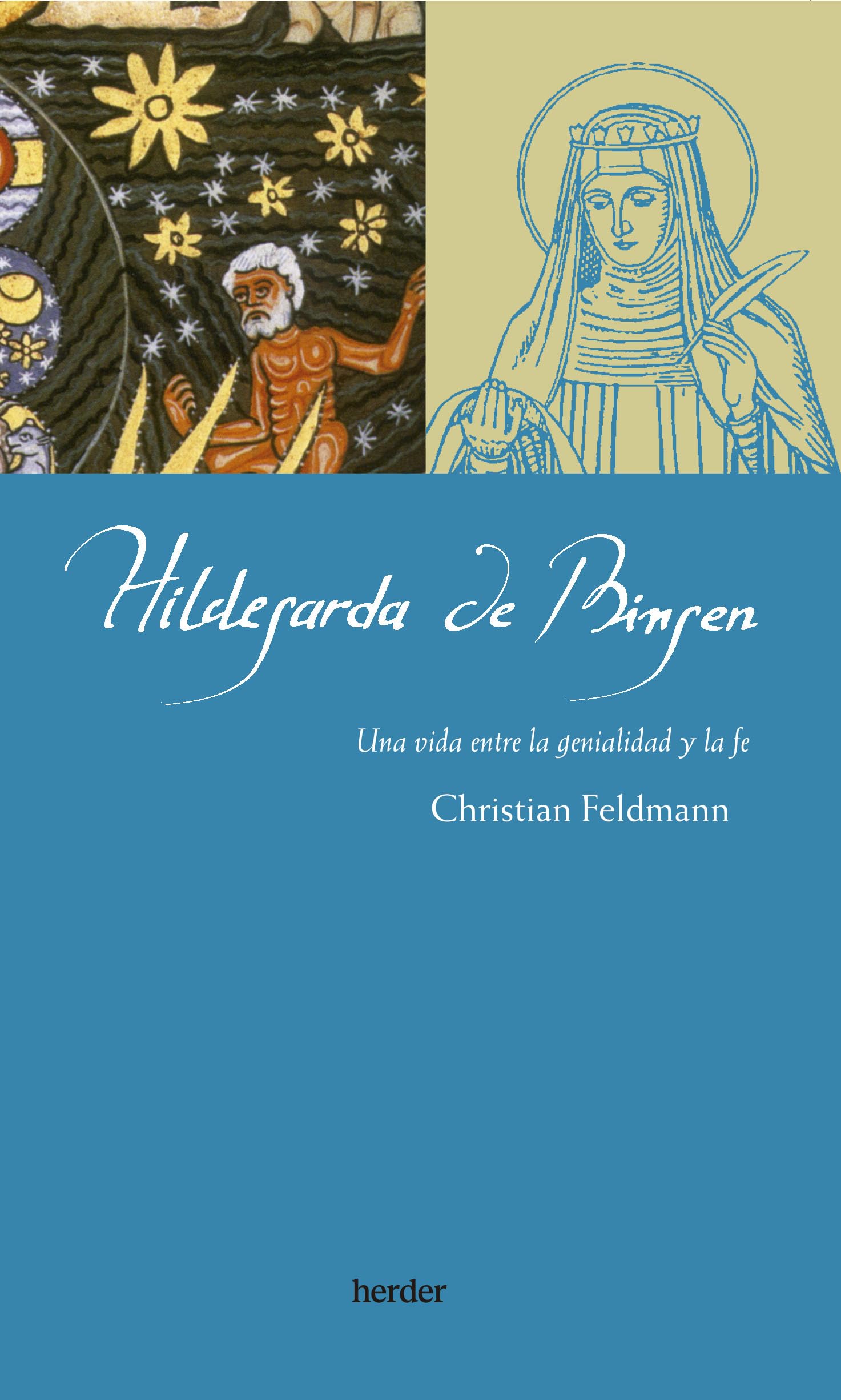Hildegarda de Bingen: Una vida entre la genialidad y la fe (Maestros Espirituales)