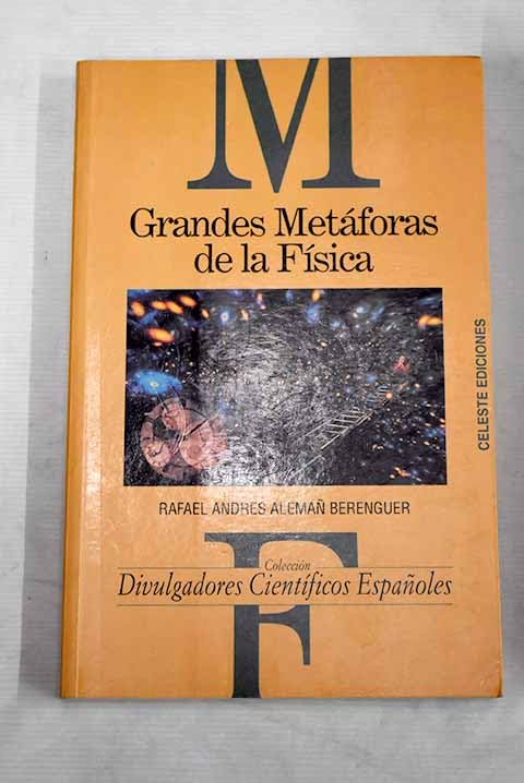 Grandes metaforas de la fisica