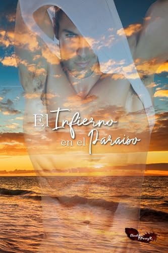 El Infierno en el Paraiso: 2 (Serie Paraíso)