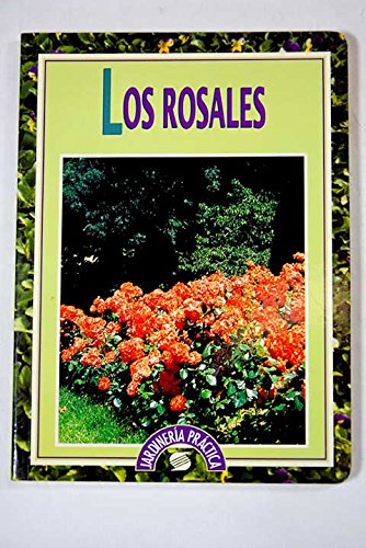 ROSALES,LOS-JARDINERIA PRACTICA (SIN COLECCION)