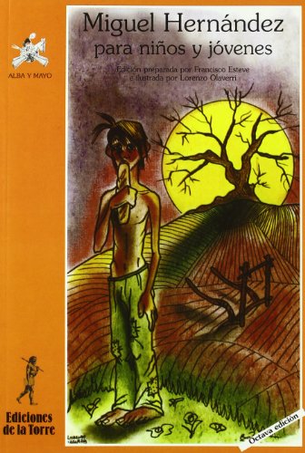 Miguel Hernández para niños y jóvenes: 1 (Alba y Mayo Poesía)