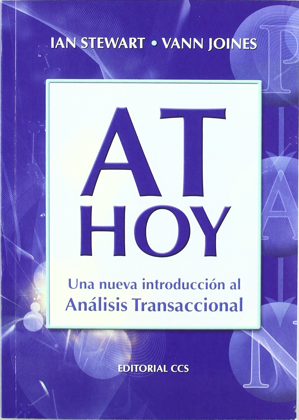 AT hoy: Una nueva introducción al Análisis Transaccional: 46 (Campus)