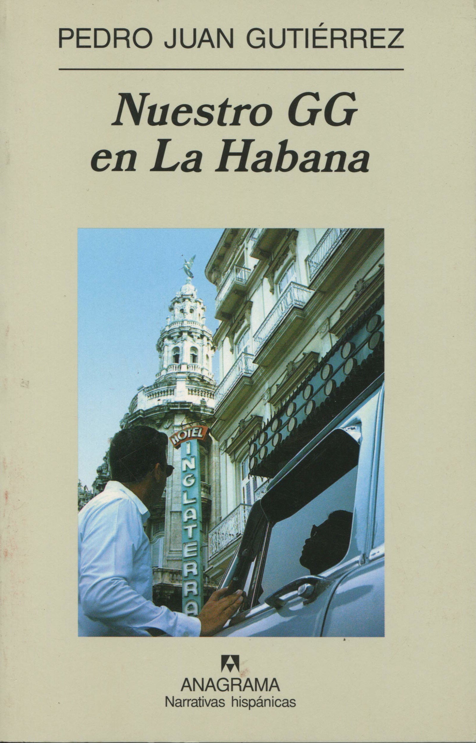 Nuestro GG en la Habana: 365 (Narrativas hispánicas)