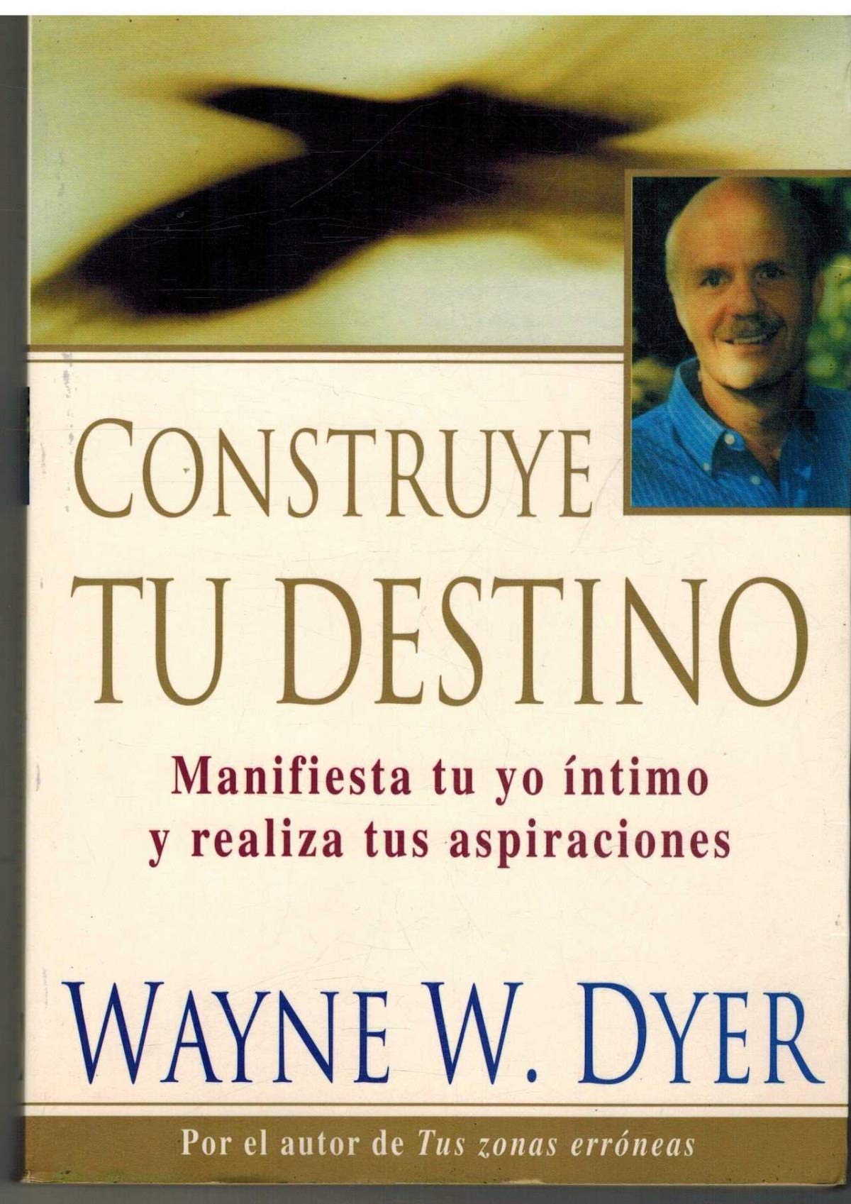 CONSTRUYE TU DESTINO-GRIJALBO (AUTOAYUDA Y SUPERACION)