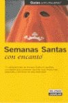 Semanas santas con encanto - guias con encanto -