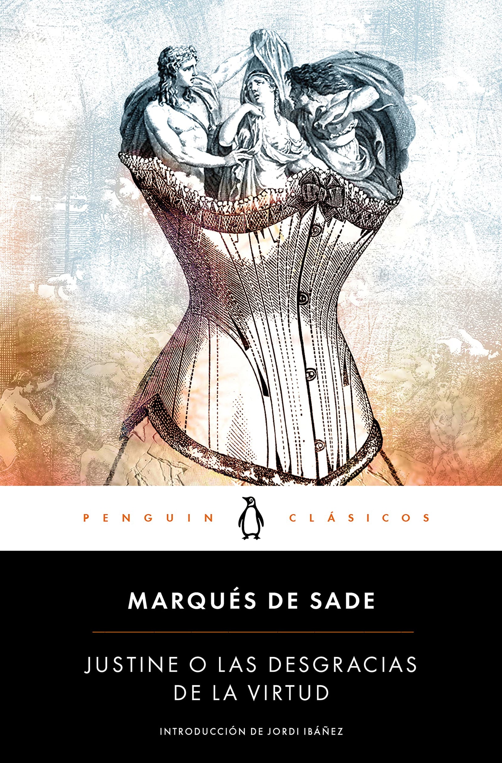 Justine o las desgracias de la virtud (Penguin Clásicos)