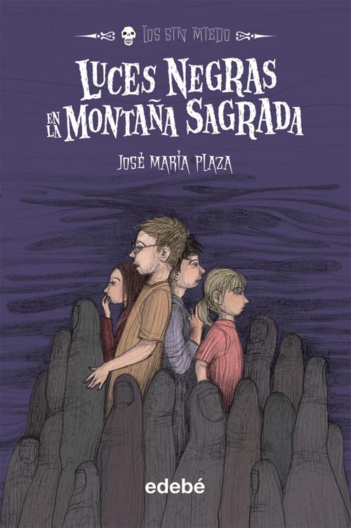 8. LUCES NEGRAS EN LA MONTAÑA SAGRADA (LOS SIN MIEDO)
