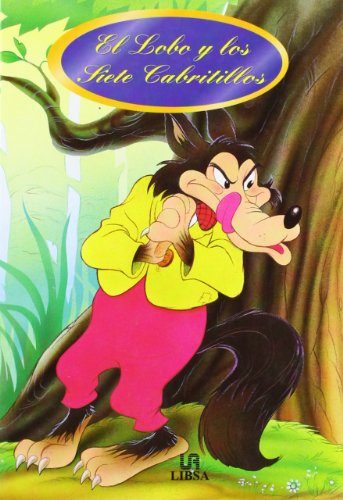 El Lobo y los Siete Cabritillos (Cuentos de Oro)