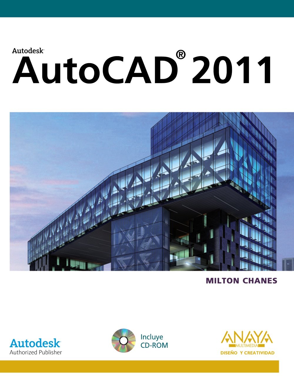 AutoCAD 2011 (Diseño Y Creatividad)