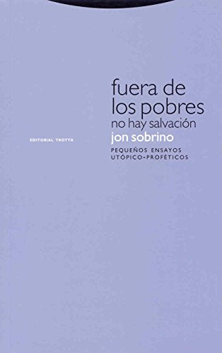 Fuera de los pobres no hay salvación