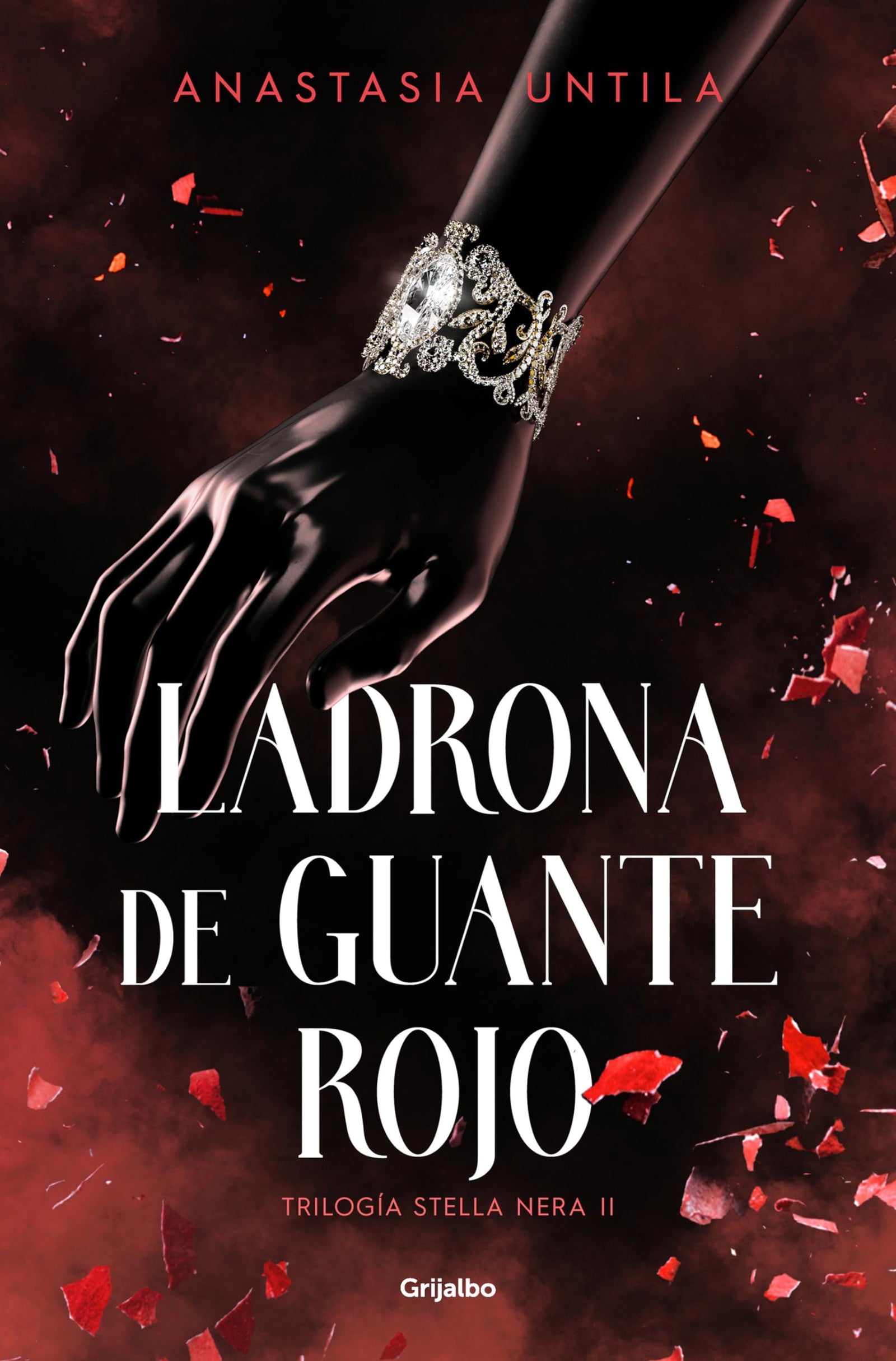 Ladrona de guante rojo (Trilogía Stella Nera 2) (Ficción)