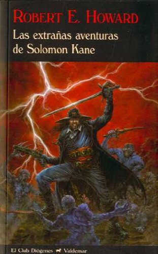 Las extrañas aventuras de Solomon Kane (El Club Diógenes)