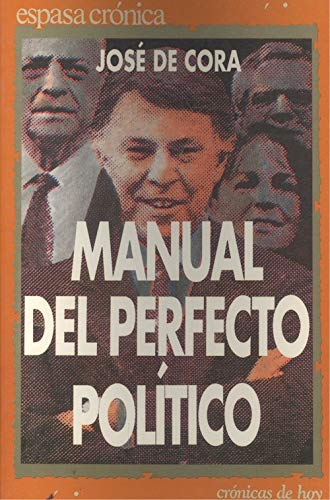 Manual del perfecto politico