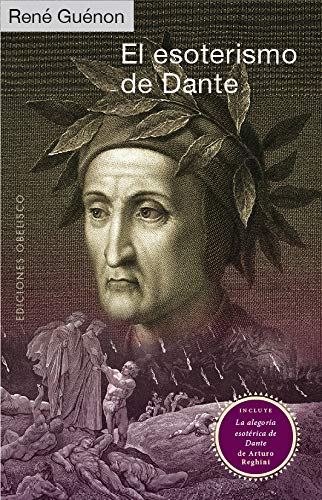 El Esoterismo De Dante (Estudios y documentos)