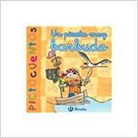 Un pirata muy barbudo / A Very Bearded Pirate (pictocuentos)