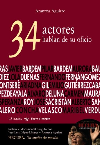 34 actores hablan de su oficio (Signo E Imagen)