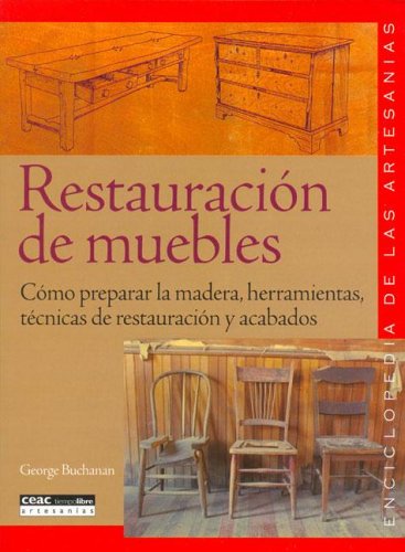 Restauracion De Muebles/ Cough Restoration