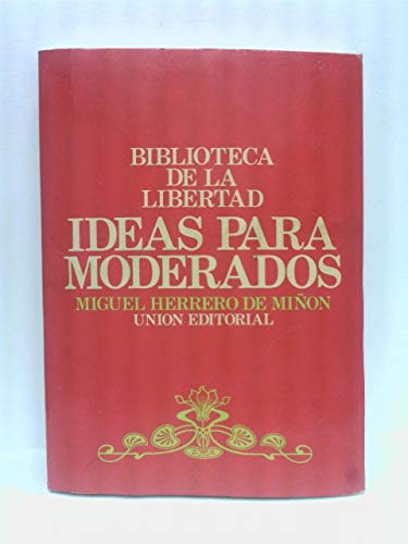 Ideas para moderados (SIN COLECCION)