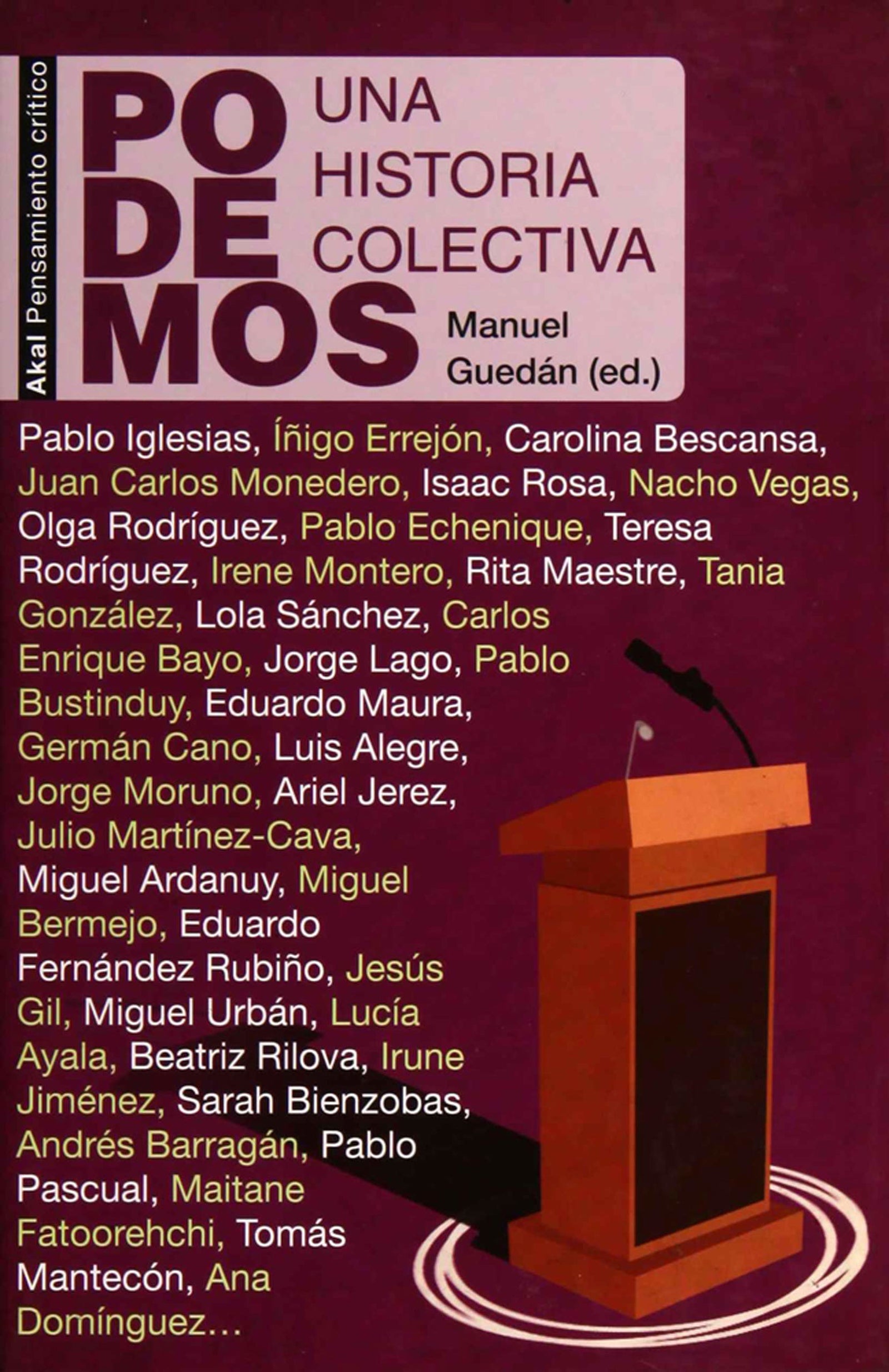 Podemos: Una historia colectiva: 55 (Pensamiento crítico)