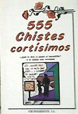 555 Chistes cortísimos