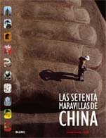 Las setenta maravillas de China (LIBROS REGALO)